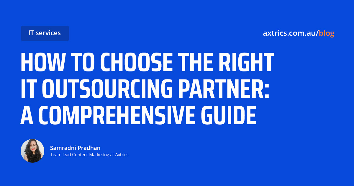 how to choose right IT Outsourcing partner